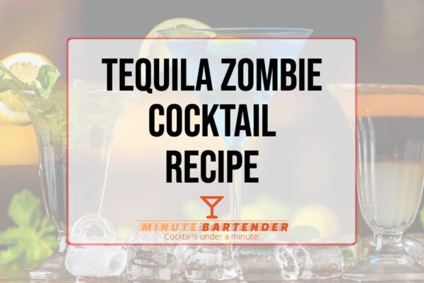Tequila Zombie Cocktail Recipe