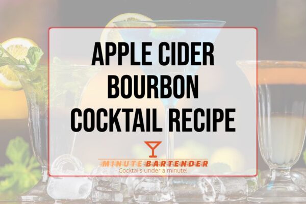 Apple Cider Bourbon Cocktail Recipe