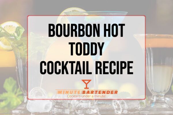 Bourbon Hot Toddy Cocktail Recipe
