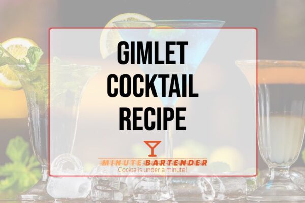 Gimlet Cocktail Recipe