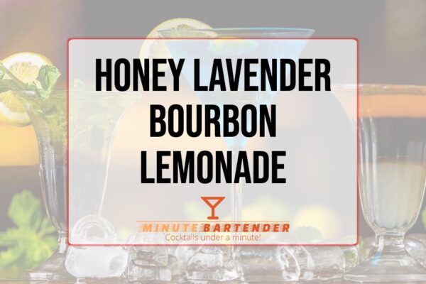 Honey Lavender Bourbon Lemonade Cocktail Recipe