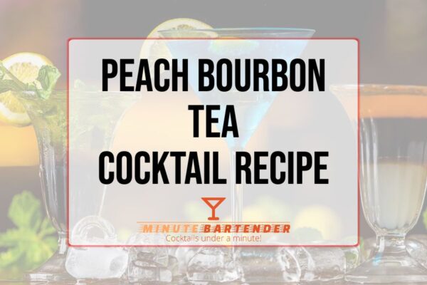 Peach Bourbon Tea Cocktail Recipe Peach Bourbon Tea Cocktail Recipe