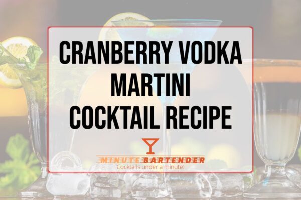Cranberry Vodka Martini Cocktail Recipe Cranberry Vodka Martini Cocktail Recipe