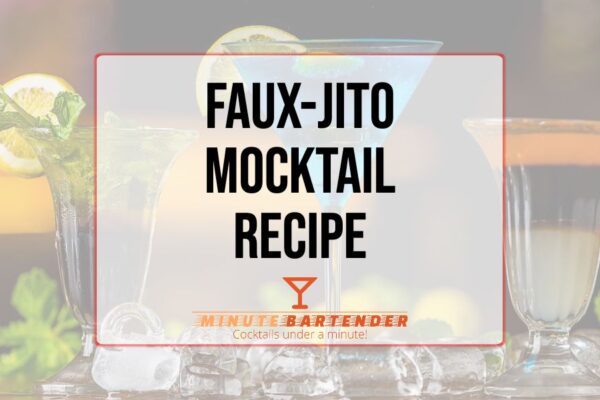 Faux-jito Mocktai Recipe