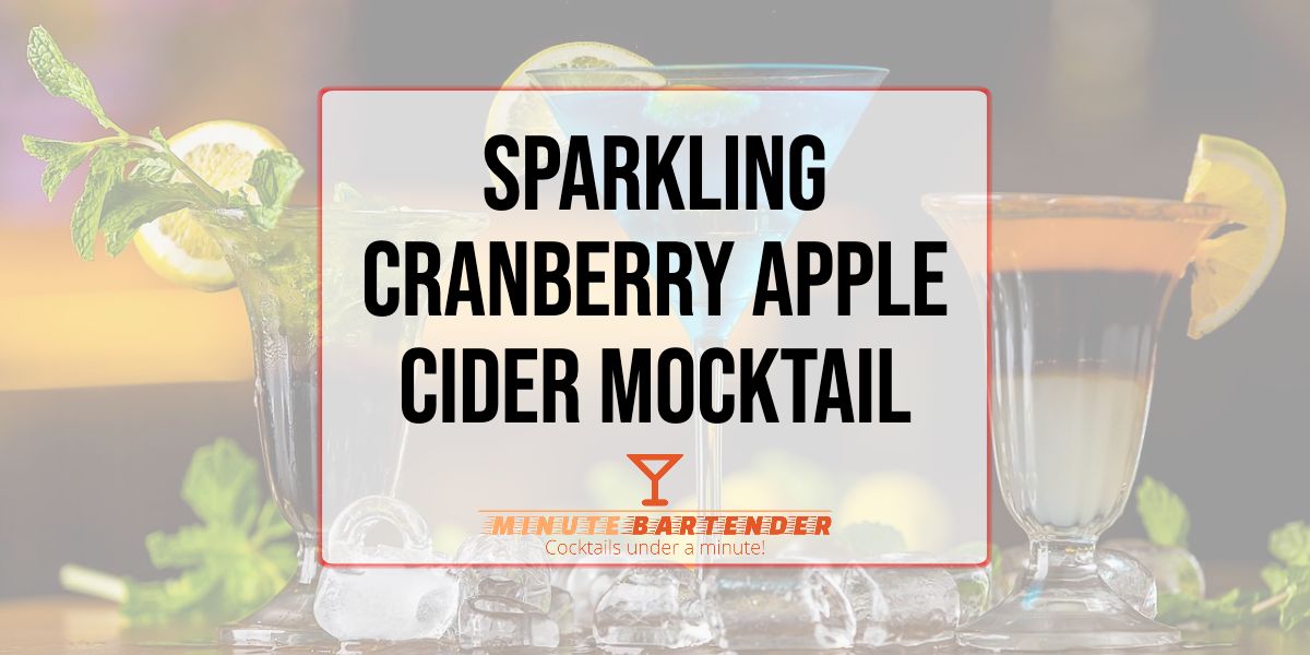 Sparkling Cranberry Apple Cider Mocktail Recipe