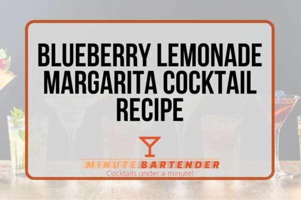 Blueberry Lemonade Margarita