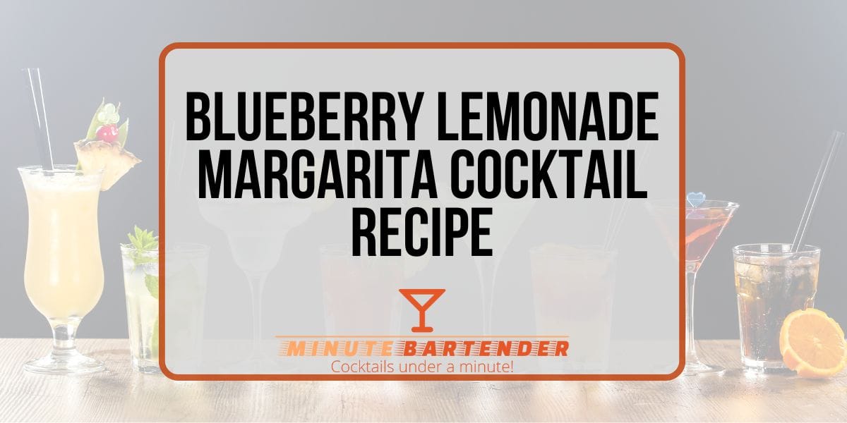 Blueberry Lemonade Margarita