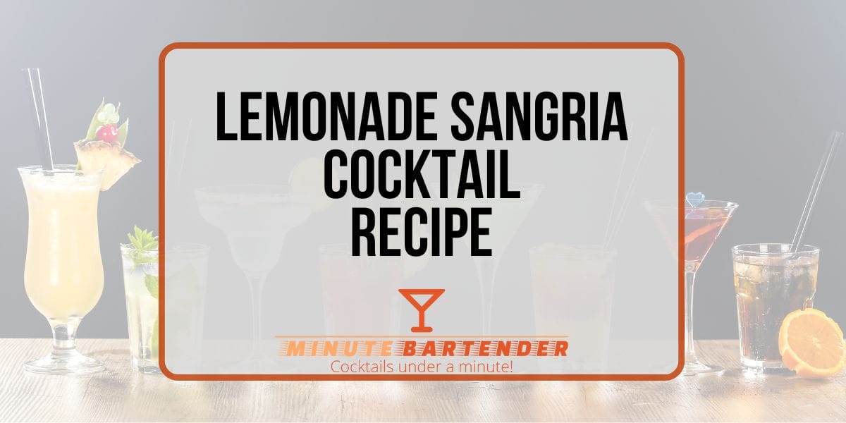 Lemonade Sangria Cocktail Recipe