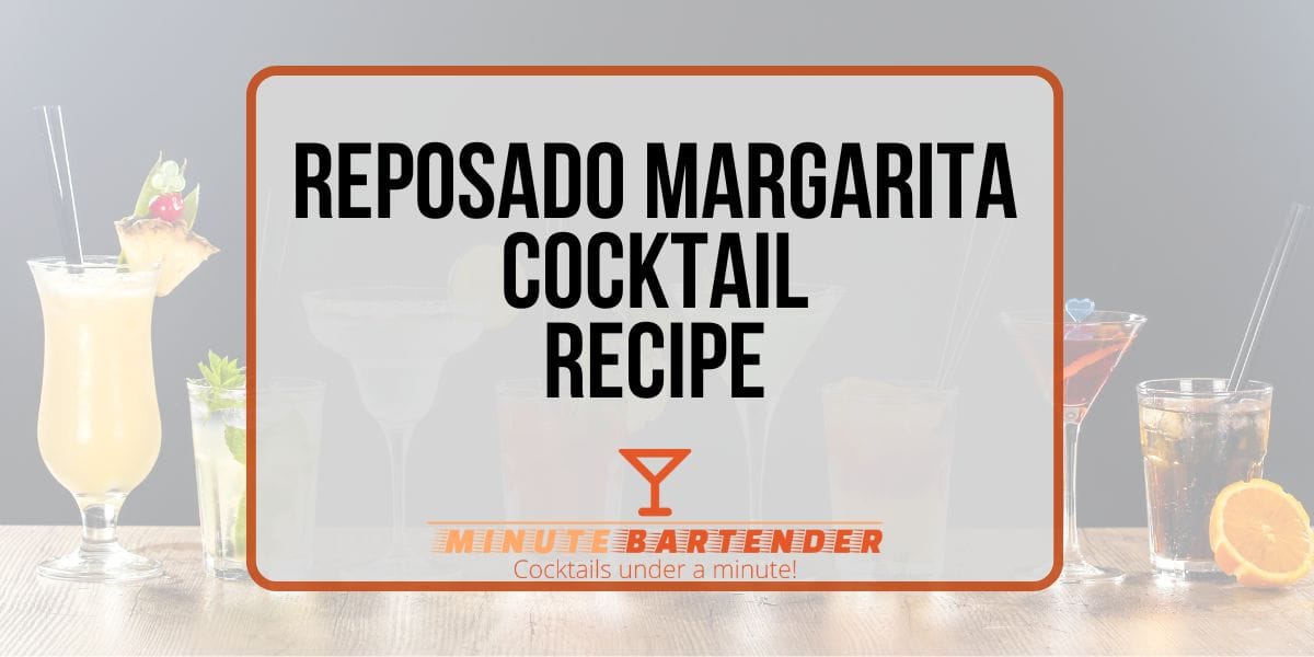 Reposado Margarita: The Rich and Smooth Tequila Classic